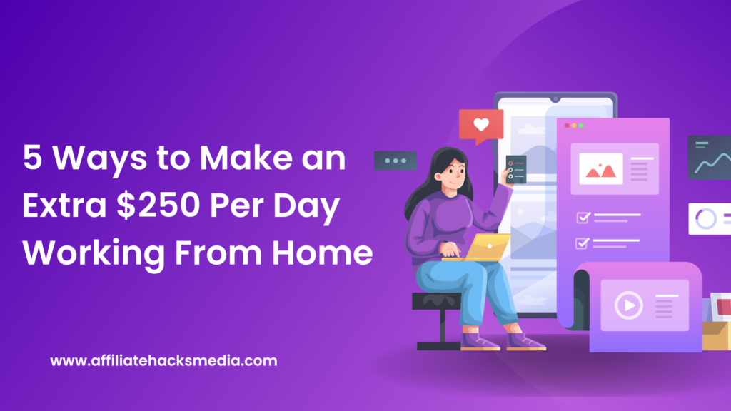 5 Ways To Make An Extra 250 Per Day Working From Home By The Alain 5-ways-to-make-an-extra-250-per-day-working-from-home-by-the-alain