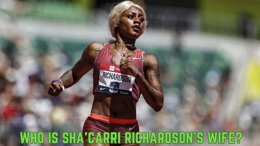 Who Is Sha’carri Richardson’s Wife? Who Is She Dating? by Tushar
