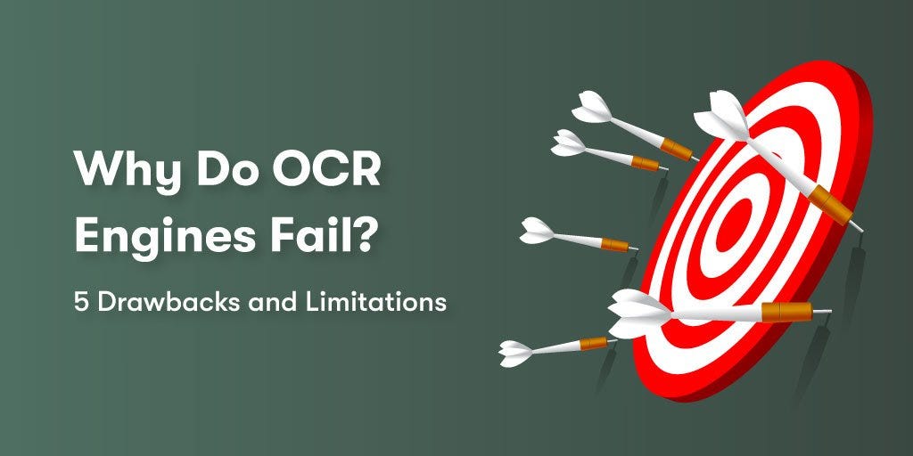 Why OCR Fails? 5 Limitations Of Conventional OCR Engines | by Infrrd |  Becoming Human: Artificial Intelligence Magazine