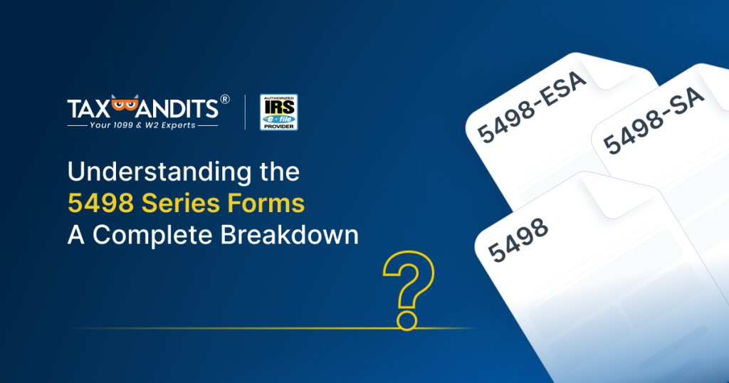 Understanding the 5498 Series Forms: A Complete Breakdown