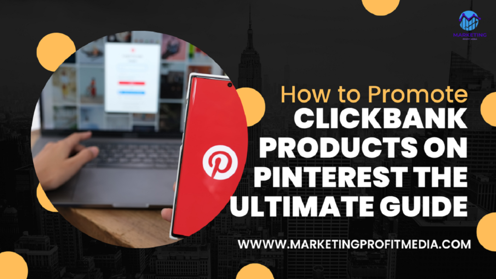 How to Promote ClickBank Products on pinterest The Ultimate Guide | by ...