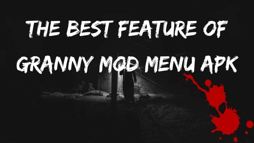 Granny MOD Menu APK Download Latest v1.8.1 For Android [Mega mod