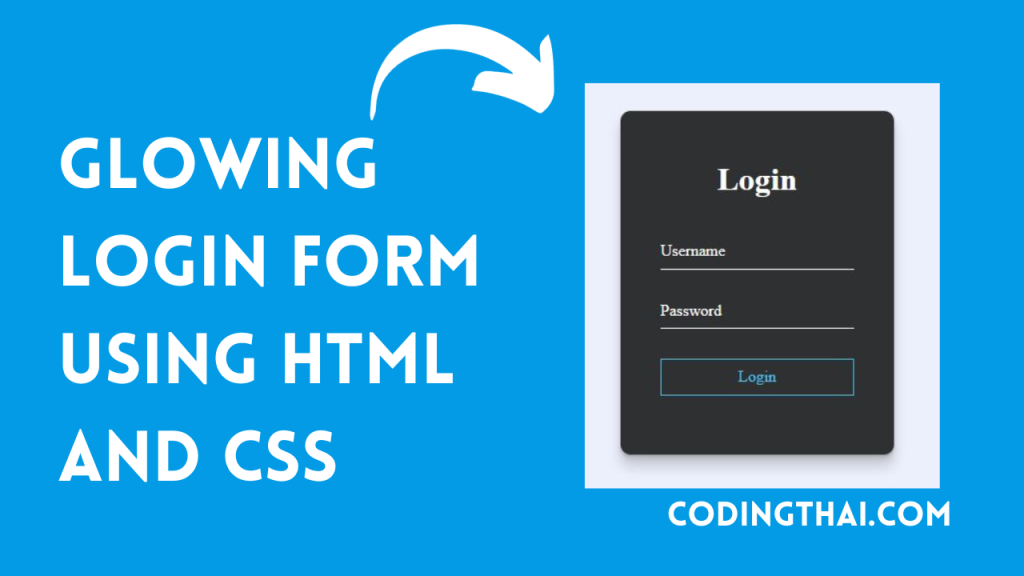 Glowing Login Form using HTML and CSS | by Codingthai | Medium