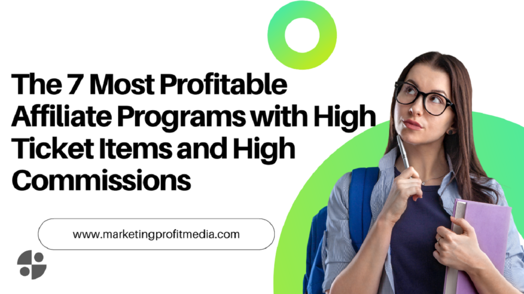 The 7 Most Profitable Affiliate Programs with High Ticket Items and High  Commissions | by Zahid Joney | Medium
