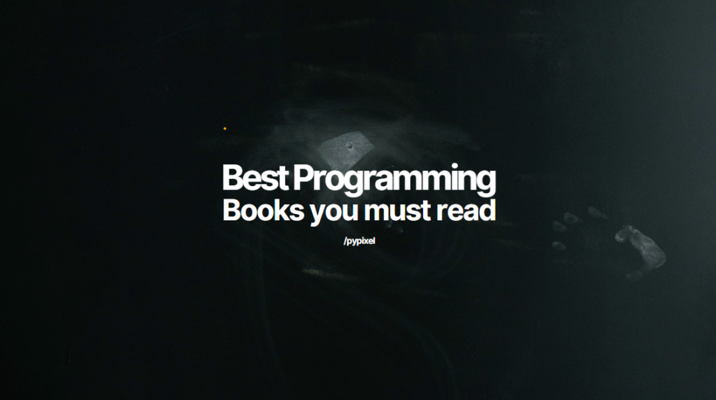 7 Best Programming Books to Become a Better Programmer | by PyPixel ...