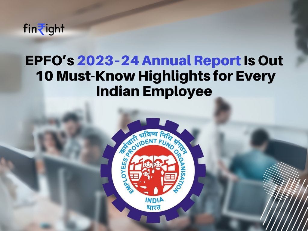 EPFO Just Dropped Its Annual Report for 2023–24 — Here Are 10 Big Things Every Indian Salaried…