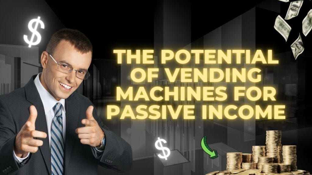 The potential of vending machines for passive by Christoph Neuwirth Jun, 2023 Medium