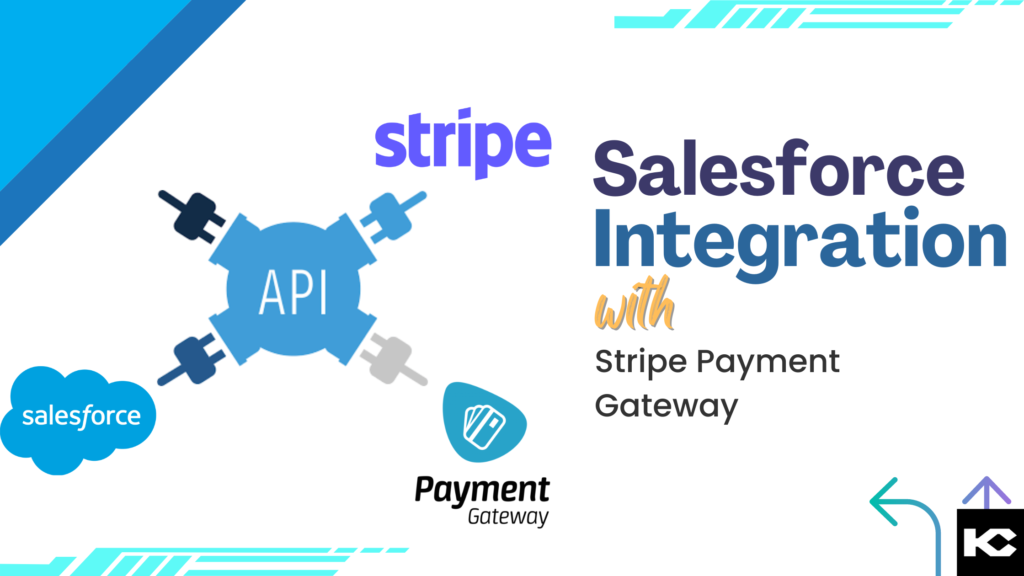 Advantages Of Integrating Salesforce With Stripe Payment Gateway By 