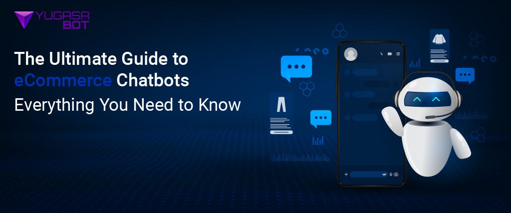 eCommerce Chatbots: The Complete Starter Guide