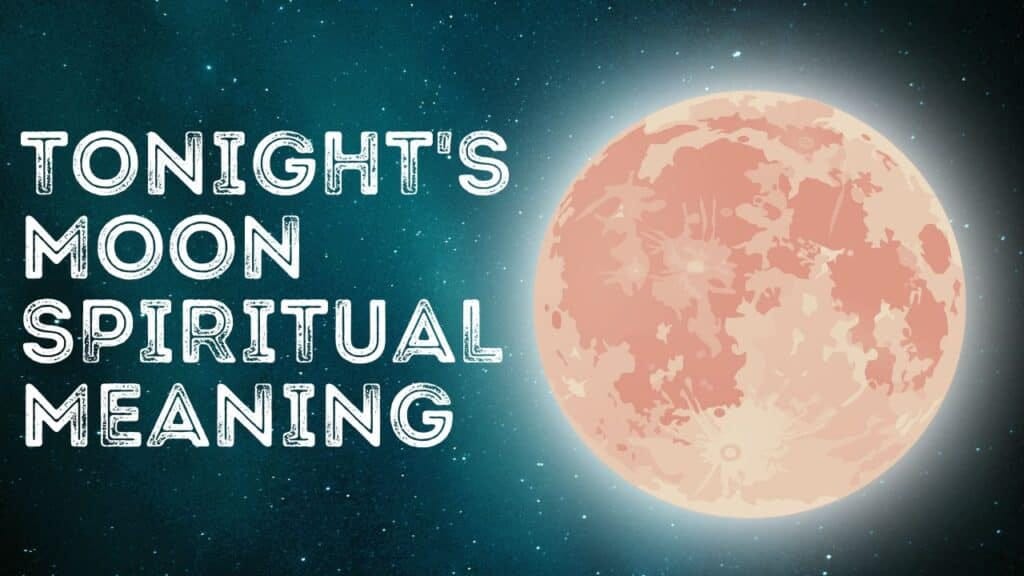 Tonight's Moon Spiritual Meaning: Honoring Our Celestial Connection, by  Arbaz