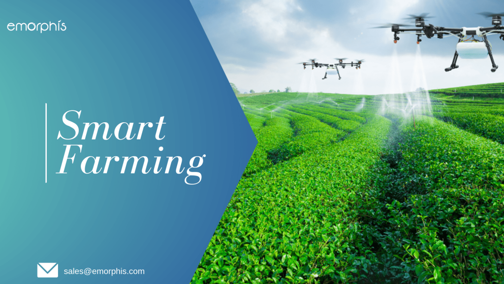 What is Smart Farming — Everything you want to know about it., by Emorphis  Technologies