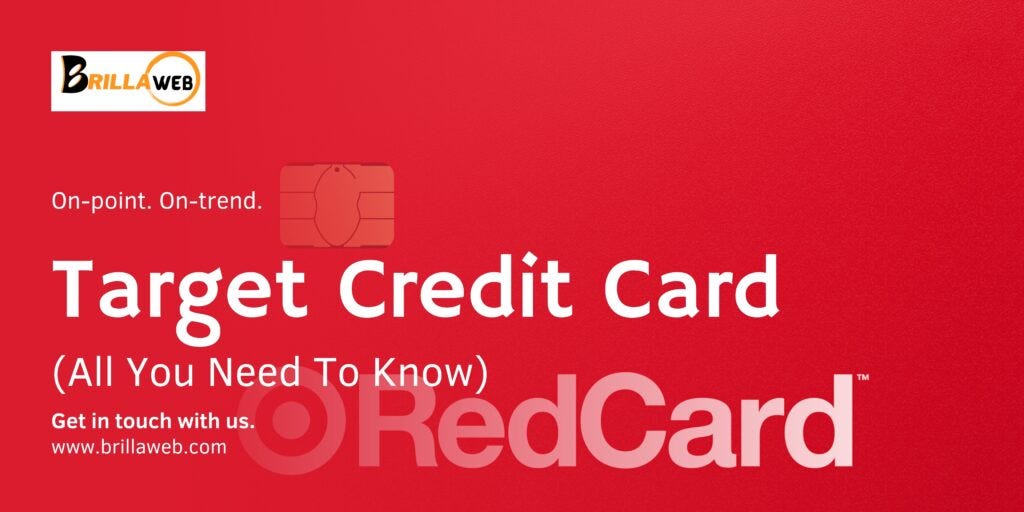 Target Credit Card. Right here will go through everything… by