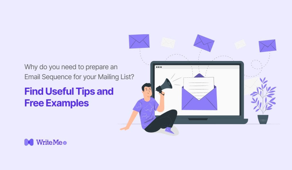 Why Do You Need To Prepare An Email Sequence For Your Mailing List — Find Useful Tips And Free