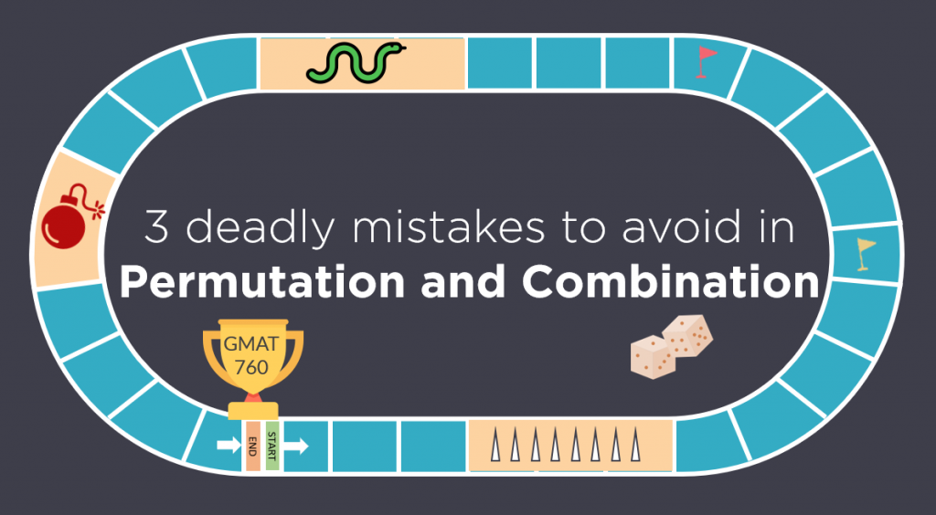 Permutation and Combination Avoid these 3 Mistakes GMAT Quant by