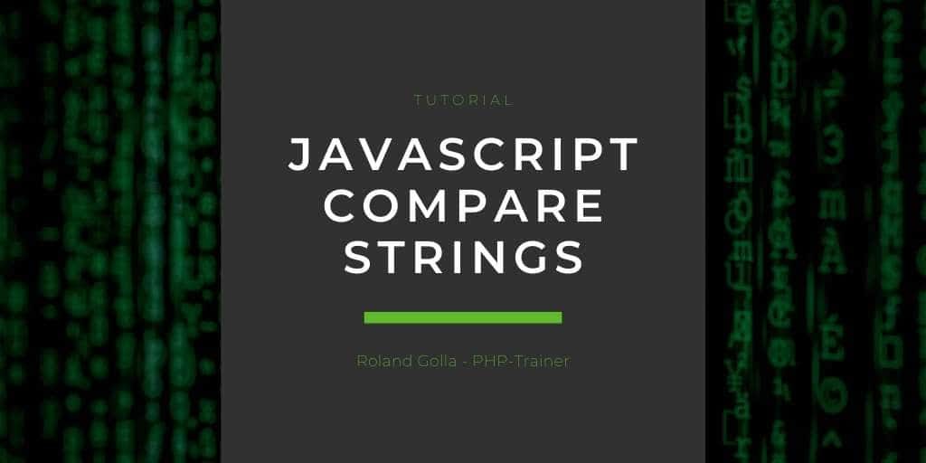 Javascript compare strings — 3 best practice tricks for comparison