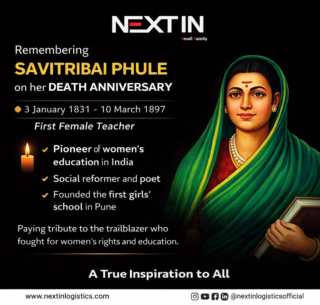 Nextin Logistics remembers and pays heartfelt tribute to Savitribai Phule on her Death Anniversary.