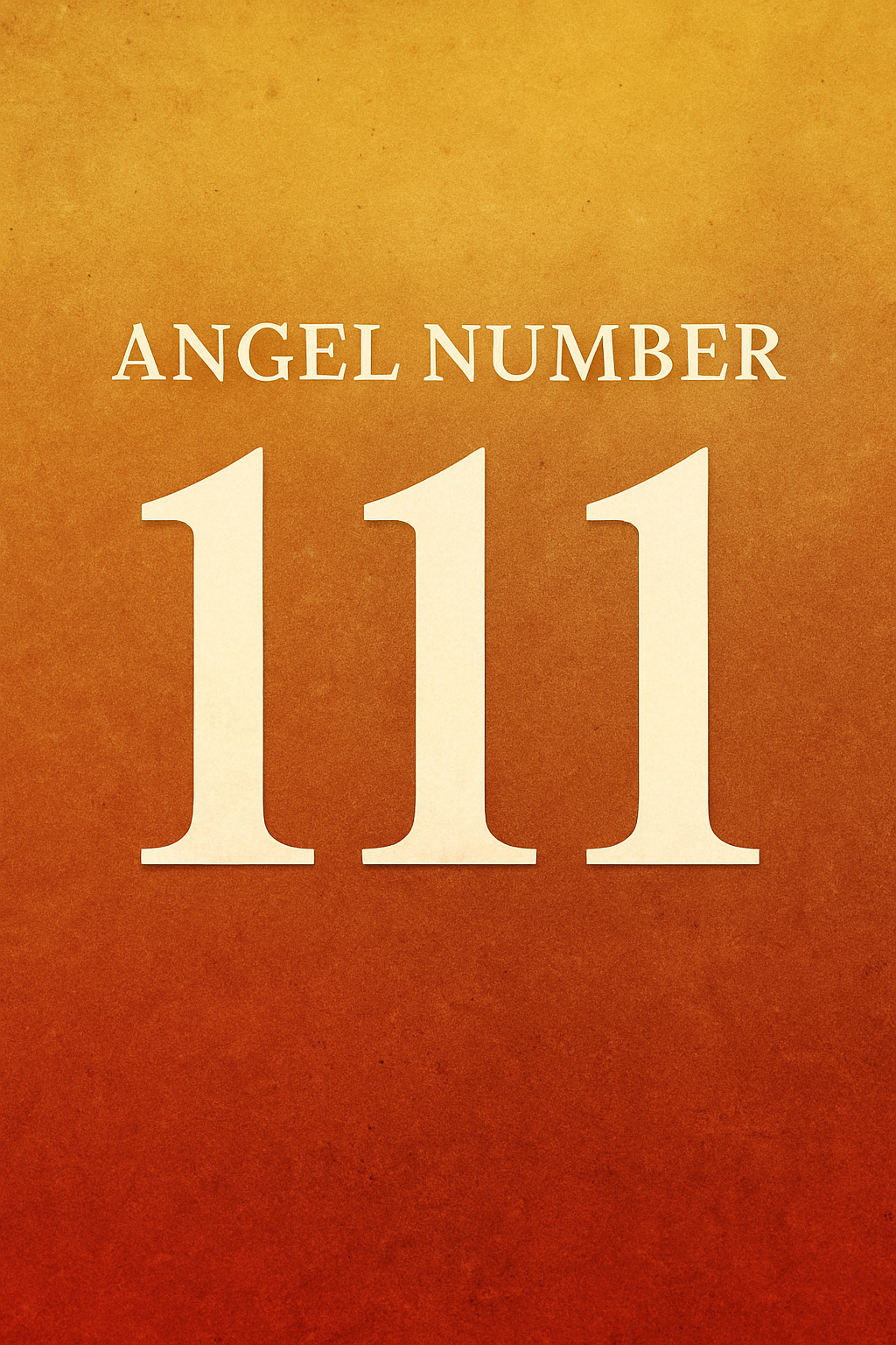 111 Angel Number Meaning: Spiritual Guidance, Love, Career & Manifestation