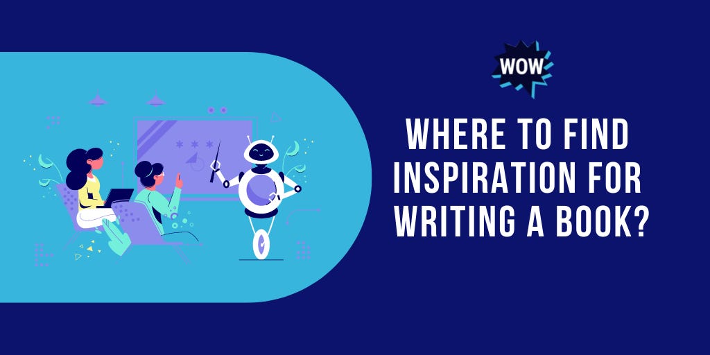 Where to Find Inspiration for Writing a Book? by Jana Rooheart Medium