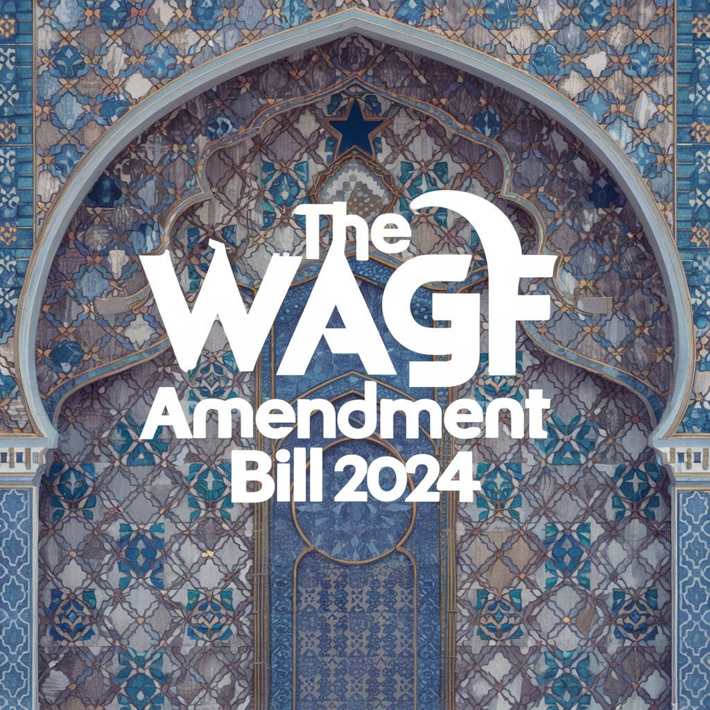 The Waqf Amendment Bill 2024 A Threat to Religious Autonomy and