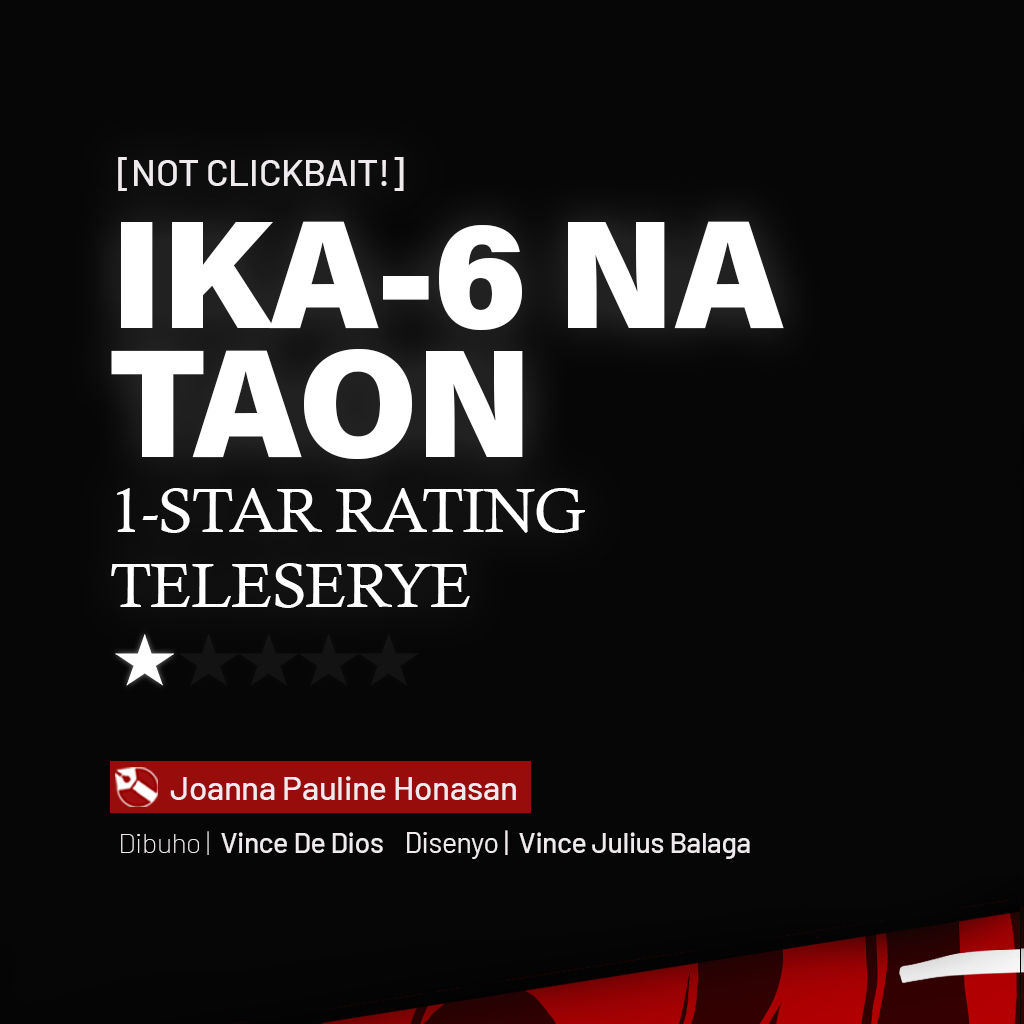 KULTURA | Ika-6 na Taon: 1-Star Rating Teleserye Starring Tatay [NOT CLICKBAIT!]