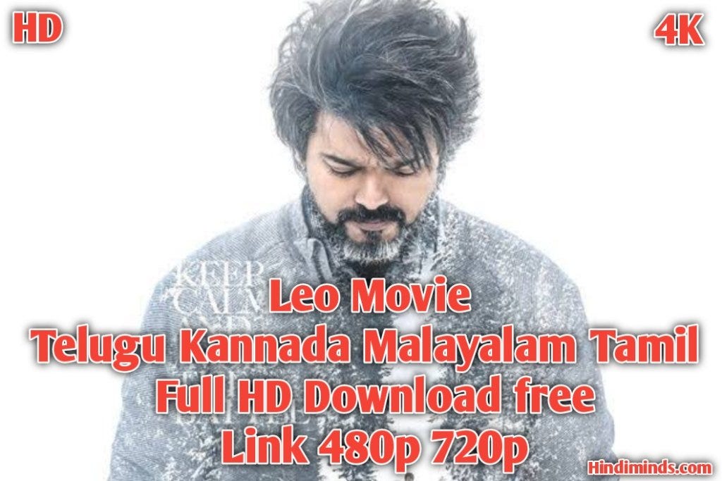 Leo Movie download Filmyzilla 2023 480p 720p Movies Badhsha Medium