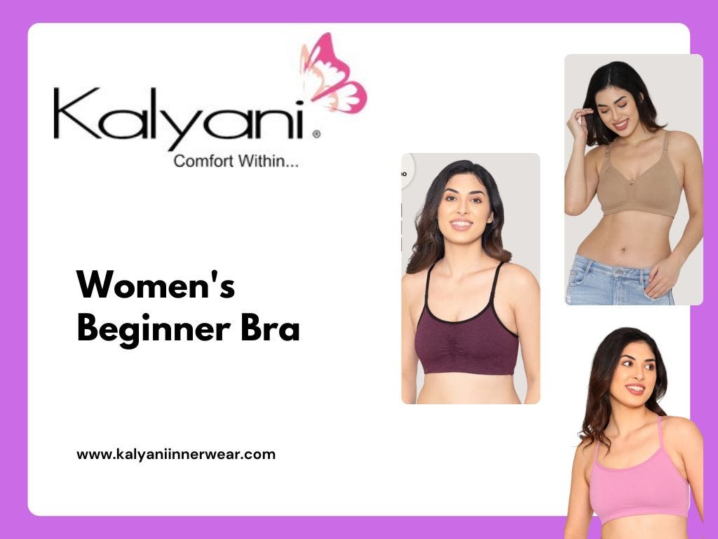 Buy Premium Kalyani Beginner Bra online in India - Kalyaniinnerwear - Medium