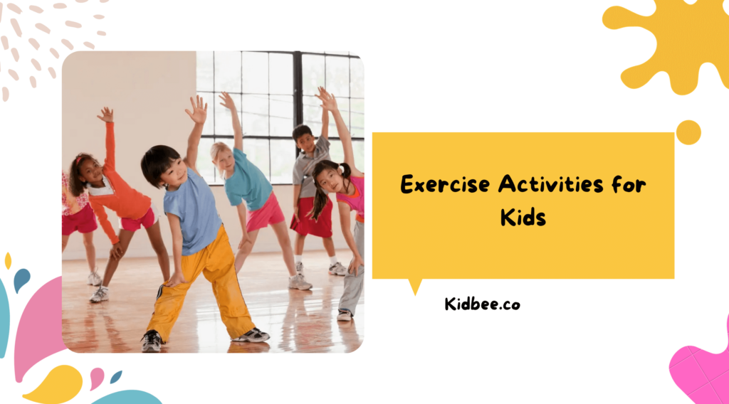 Exercise Activities for Kids - Kidbee - Medium