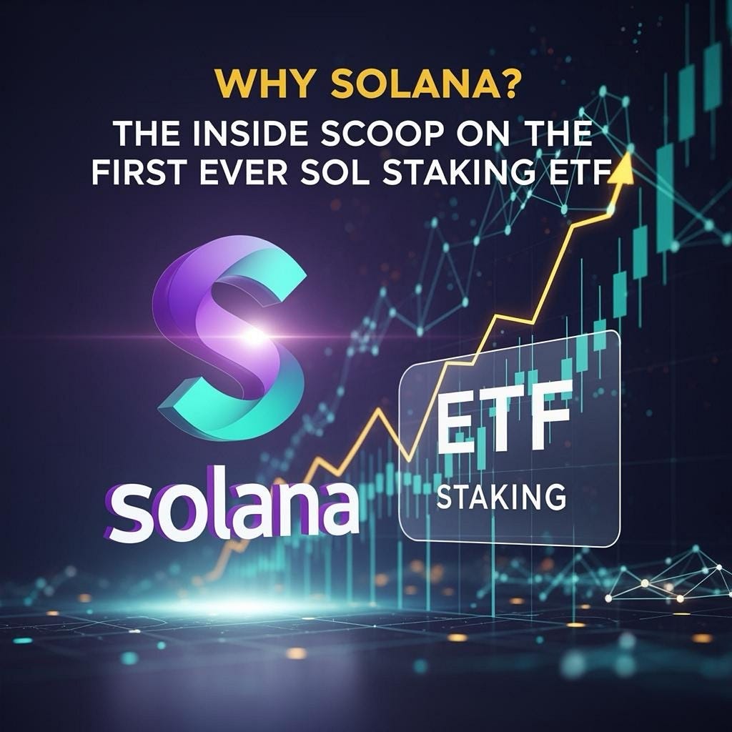 Why Solana? The Inside Scoop on the First Ever SOL Staking ETF