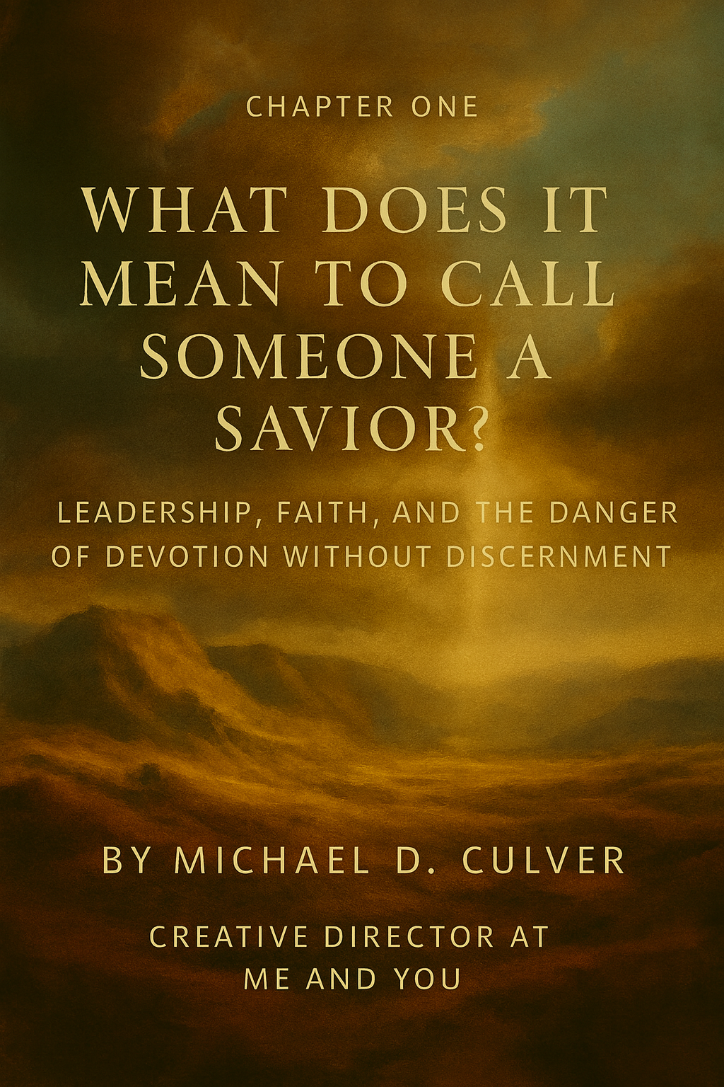 Chapter One — What Does It Mean to Call Someone a Savior? | by Michael ...