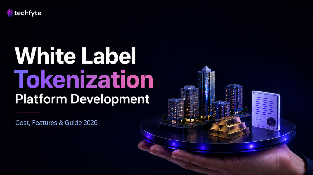 White Label Tokenization Platform Development: Cost, Features & Guide 2026