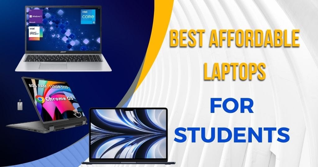 Which are the best affordable laptops for students? by Vsservesweb