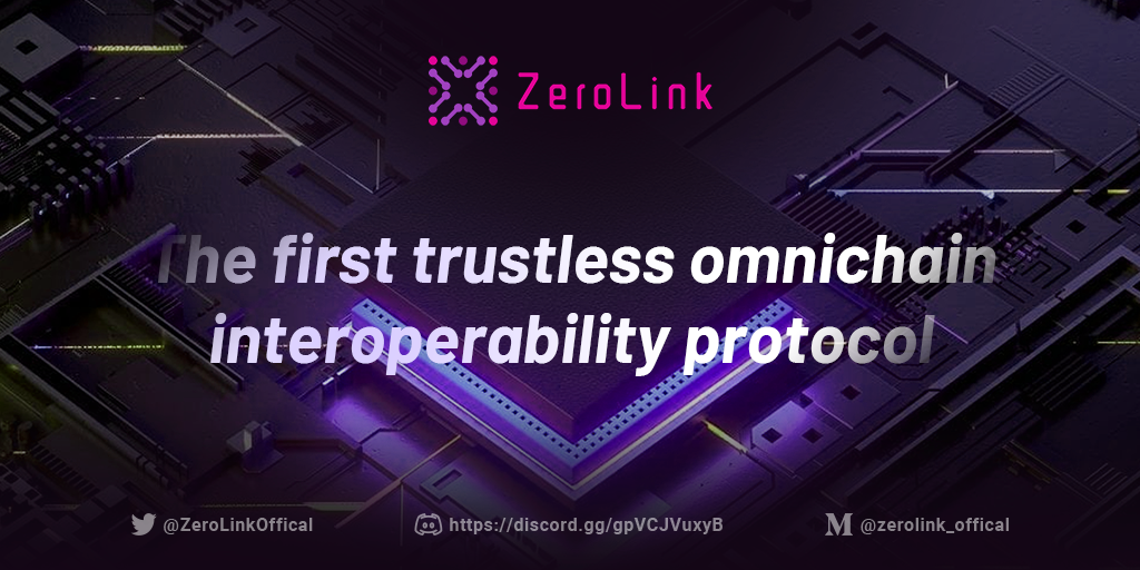 The First Trustless Omnichain Interoperability Protocol By Zerolink The First Trustless Omnichain Interoperability Protocol By Zerolink