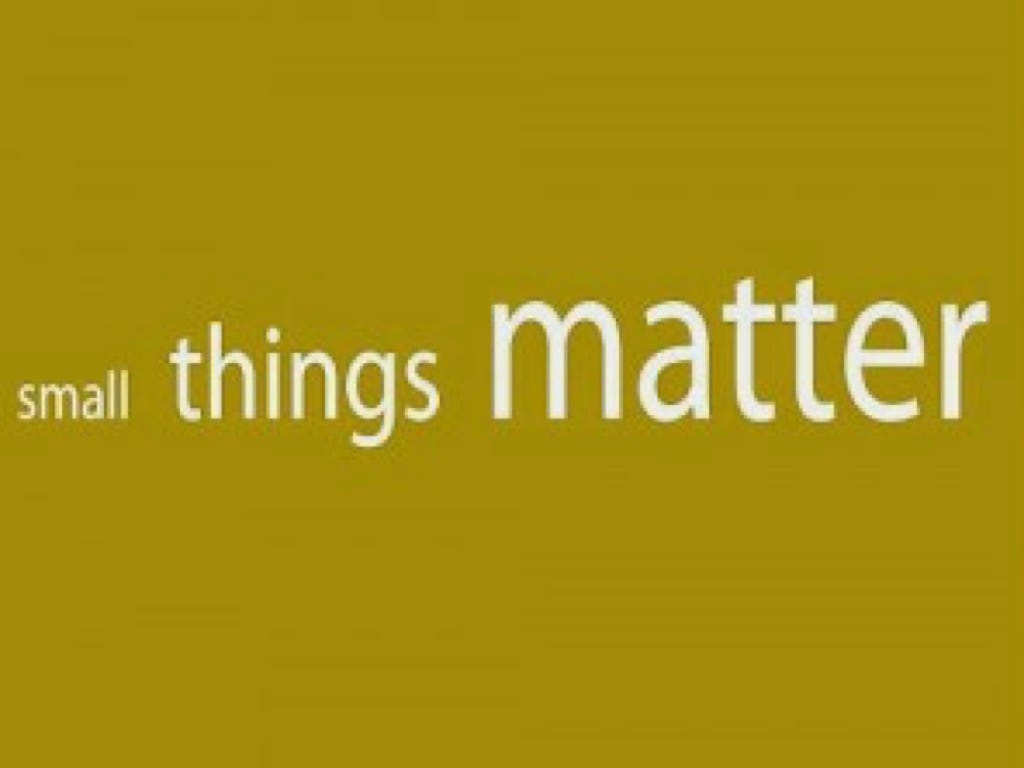 Small Things Matter to God. “If you are faithful in little things… | by  Darryl Harris | Medium