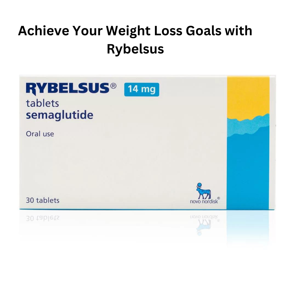 Achieve Your Weight Loss Goals with Rybelsus — The Secret to Success