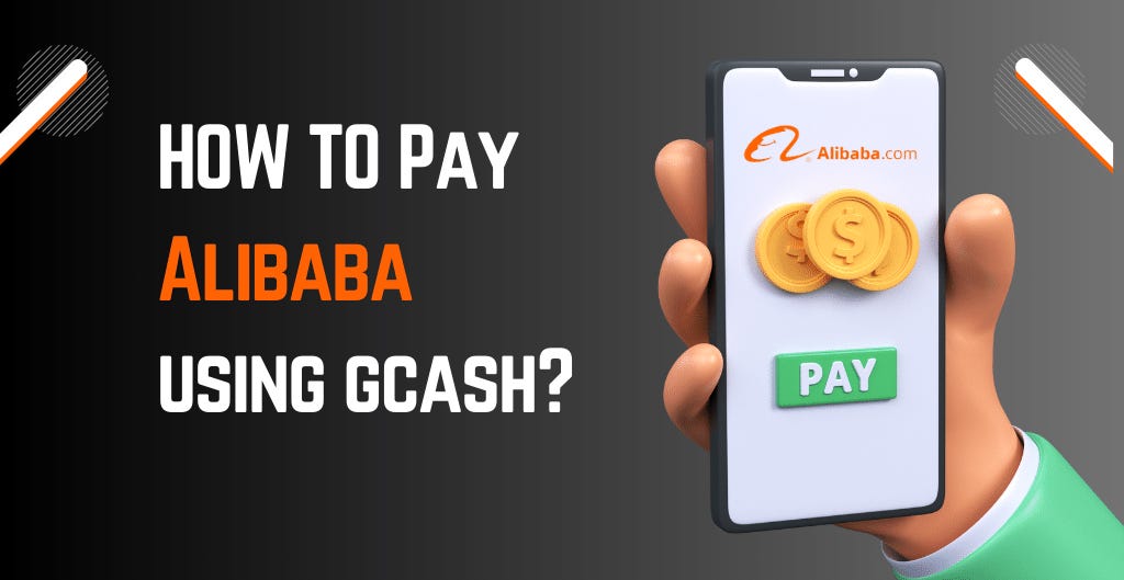 How To Pay Alibaba Using GCash. How To Pay Alibaba Using GCash by