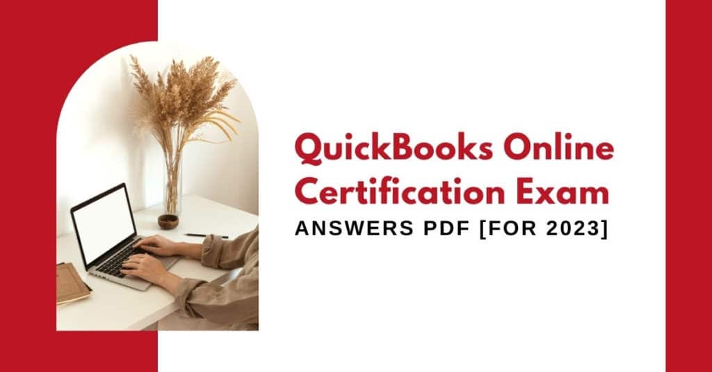 QuickBooks Online Certification Exam Answers PDF [For 2023