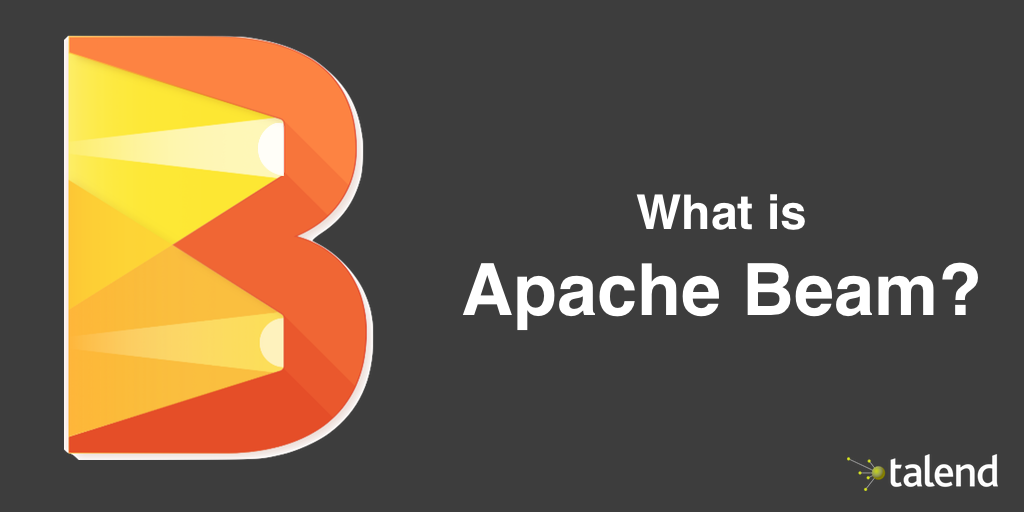 Introduction to Apache Beam. Originally Published on by