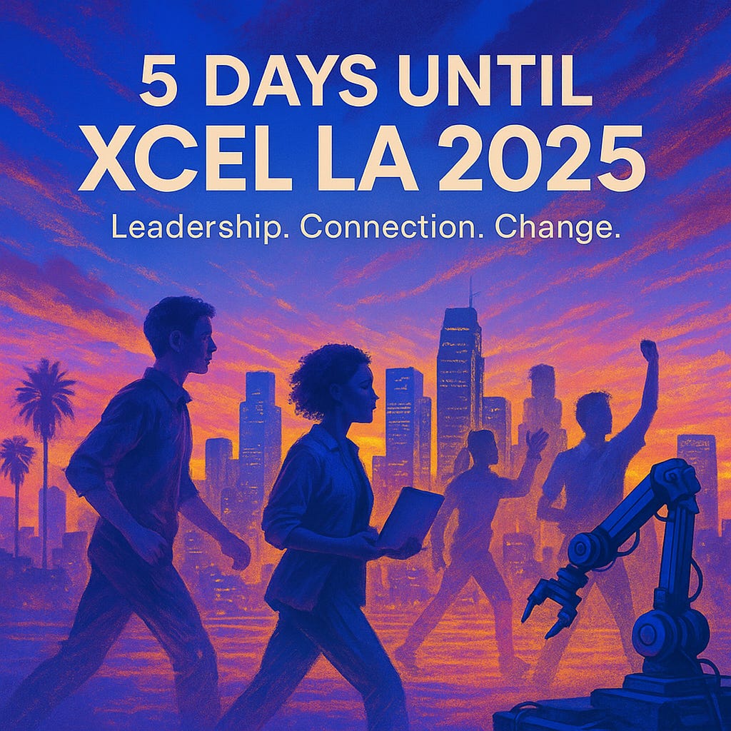 🗓️ 5 Days Until XCEL LA — Let the Countdown Begin
