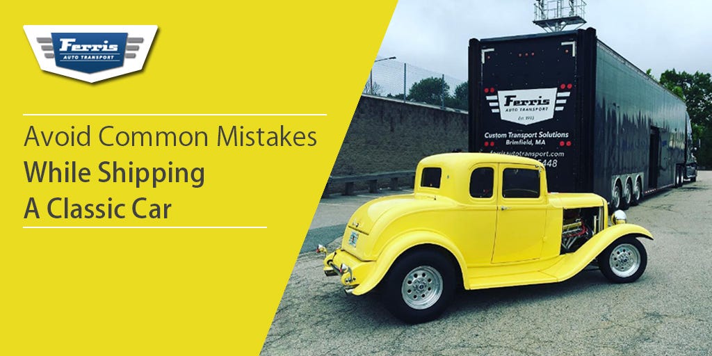 Four Mistakes to Avoid While Shipping a Classic Car | by Josh Ferris