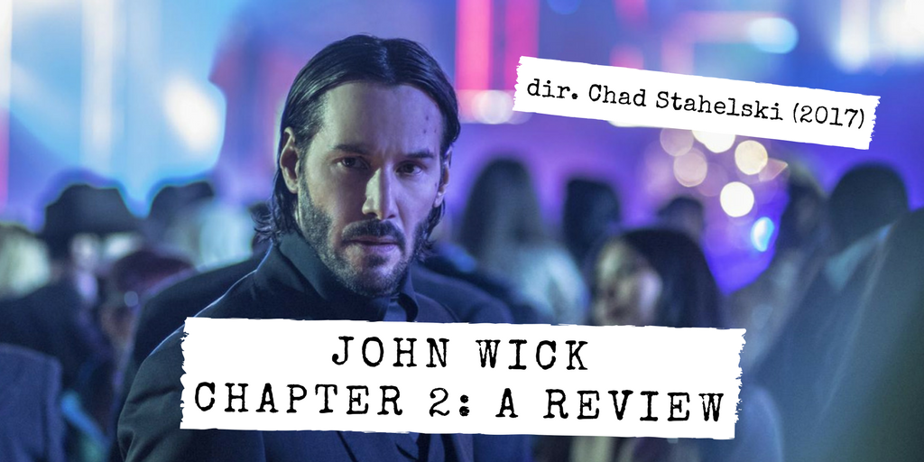 Review] 'John Wick: Chapter 2' is a Perfect, Visceral Sequel - Bloody  Disgusting