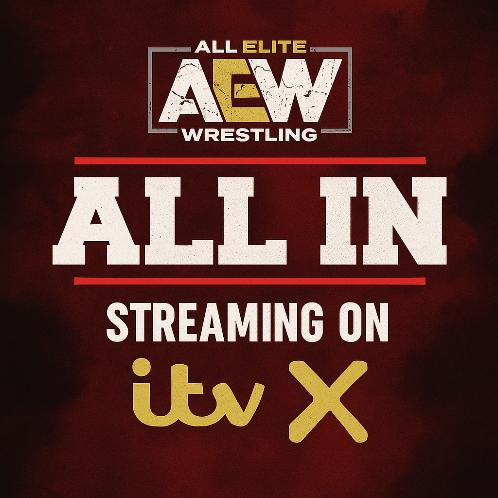 Why AEW’s All In Streaming on ITVX Is a Big Deal for Wrestling Fans