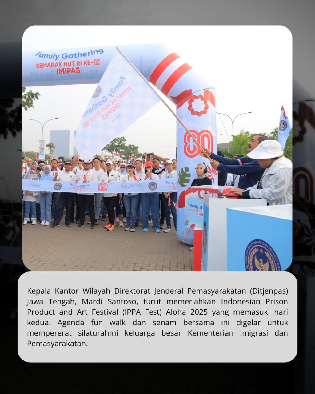 Kakanwil Ditjenpas Jateng Ikut Meriahkan Fun Walk IPPA Fest 2025: Jaga Kesehatan, Eratkan…