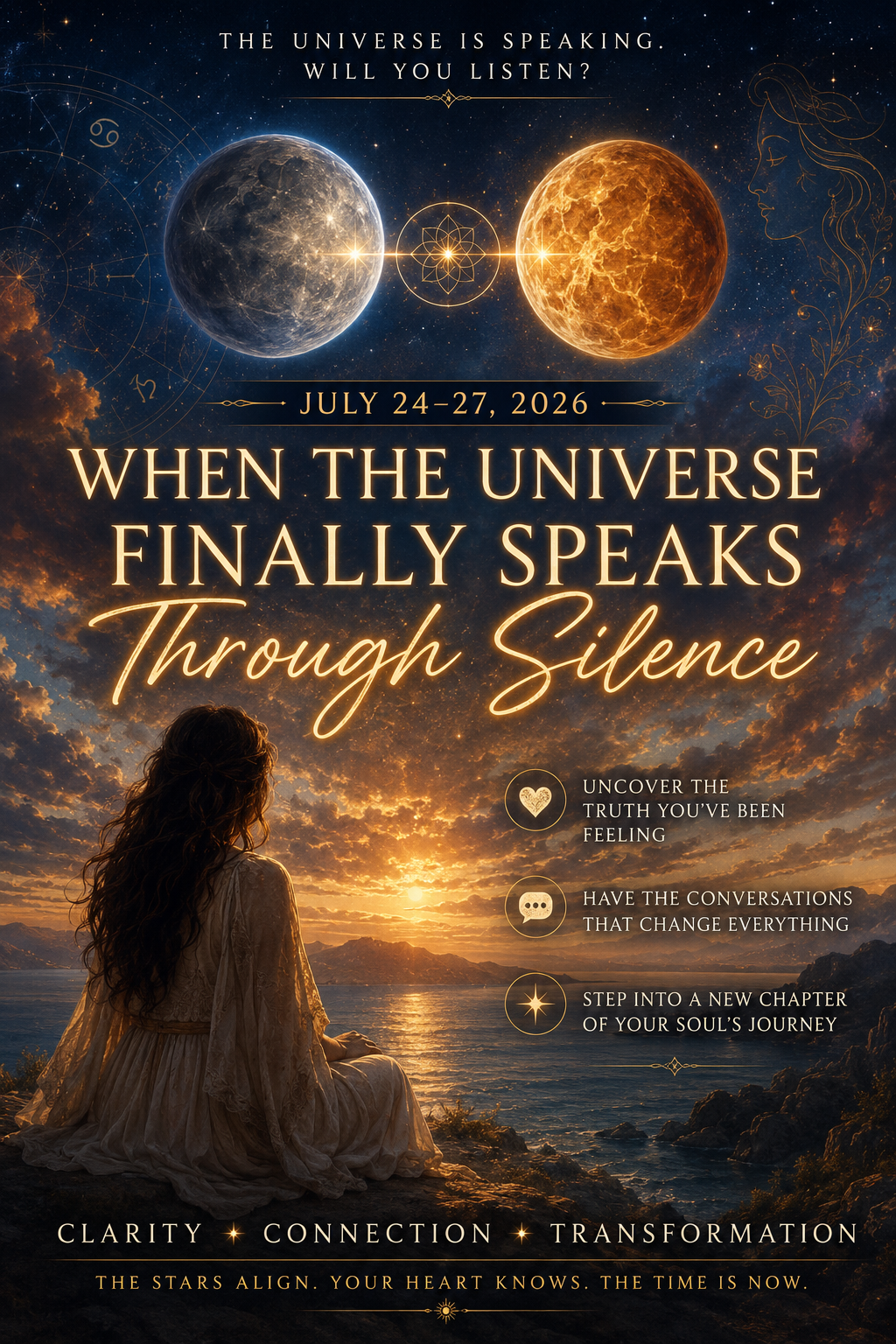 July 24–27, 2026: THE DAYS THAT CHANGE EVERYTHING