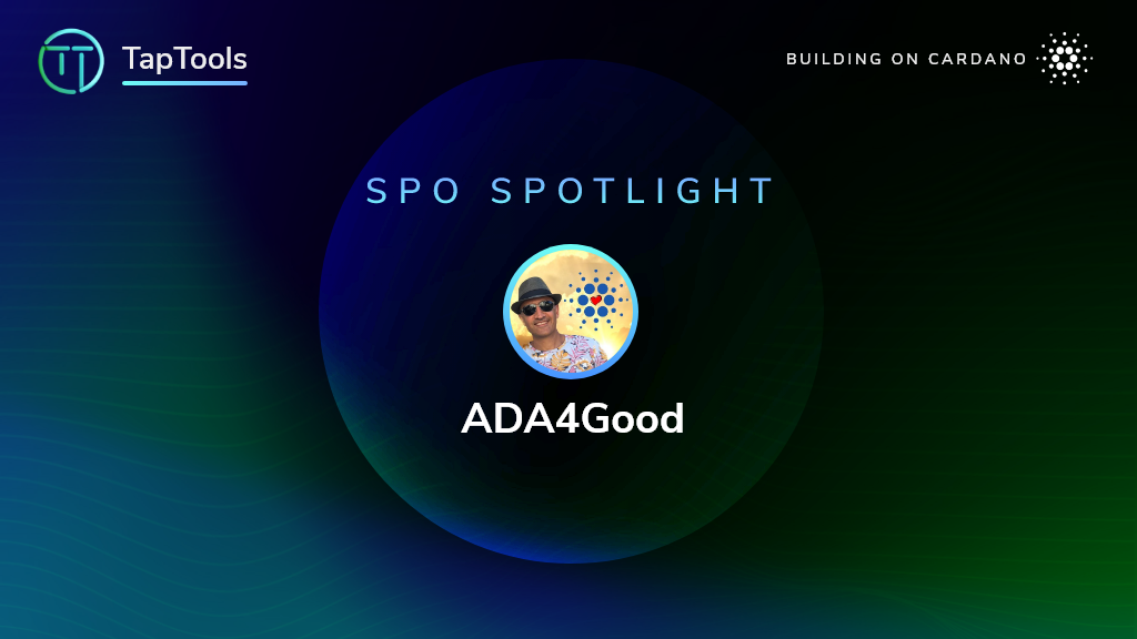 SPO Spotlight: ADA4GOOD. 5/22/2024 | by Tap In With TapTools | May ...
