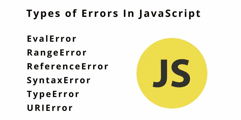 What Are the Different Types of JavaScript Errors? — and How to Handle ...