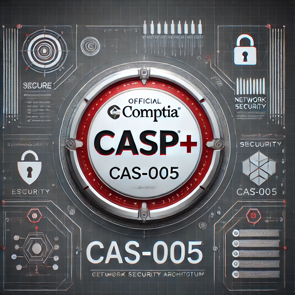 Mastering the New CompTIA CASP+ Exam: What’s Changed and How to