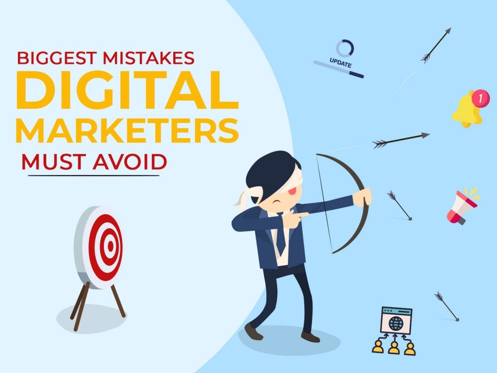 5 Common Digital Marketing Mistakes and How to Avoid Them | by ...