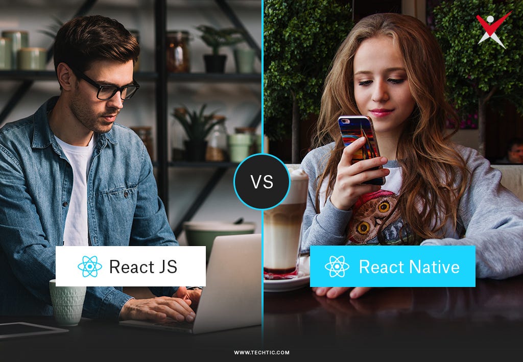 The React JS Vs. React Native Dilemma: How To Make The Right Choice ...