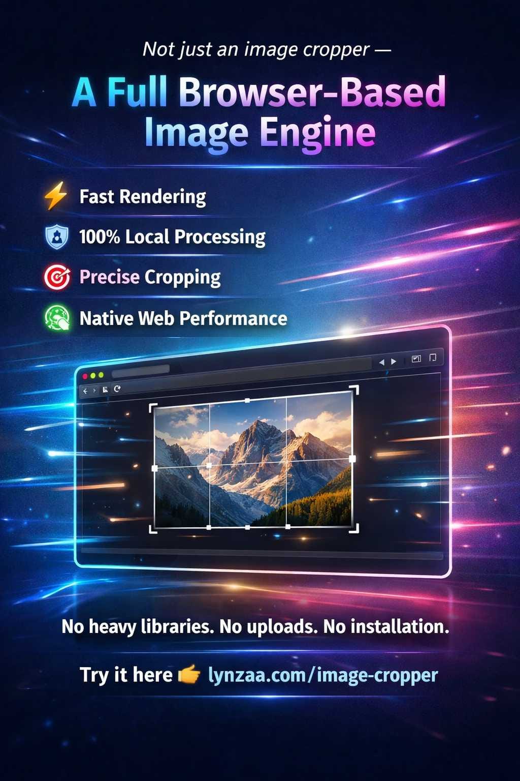 # Not Just an Image Cropper — A Full Browser-Based Image Engine