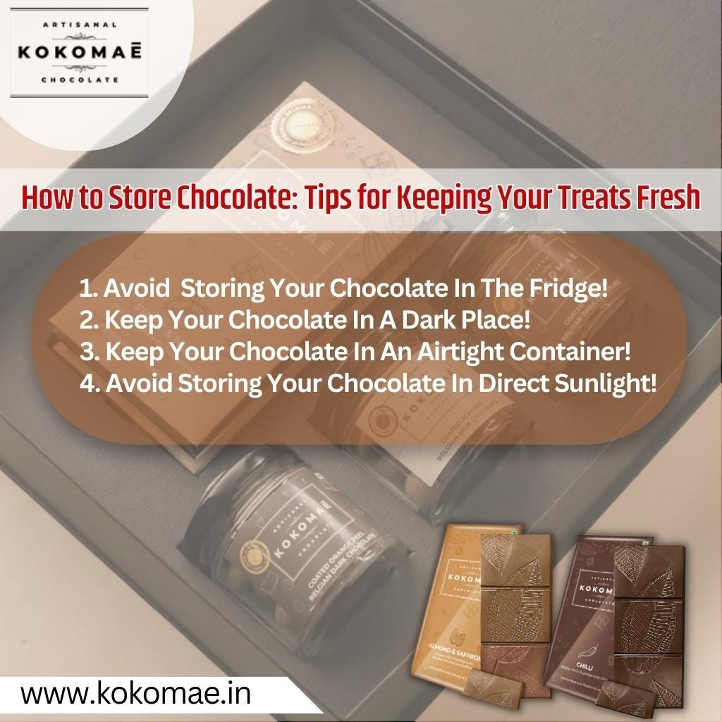 HOW TO STORE CHOCOLATE TIPS FOR KEEPING YOUR TREATS FRESH by
